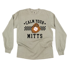 Calm Your Mitts - Long Sleeve Comfort Colors Tee