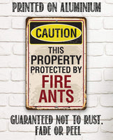 Caution Fire Ants - Metal Sign