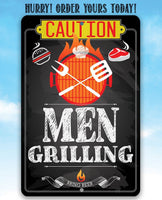Caution Men Grilling Bring Beer - Metal Sign