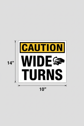 Caution Wide Turns Decal