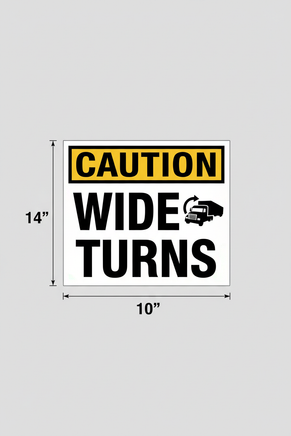 Caution Wide Turns Decal