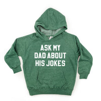 Ask My Dad About His Jokes - Child HOODIE