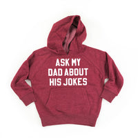 Ask My Dad About His Jokes - Child HOODIE