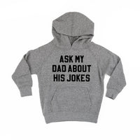 Ask My Dad About His Jokes - Child HOODIE