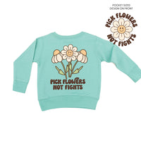 Pick Flowers Not Fights w/pocket on front - Child Sweater