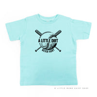 Baseball - A Little Dirt Never Hurt - Child Tee