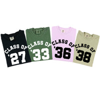 Class of (Choose Your Year) - Comfort Colors Tee