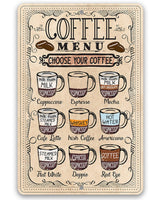 Coffee Menu Choose Your Coffee - Metal Sign