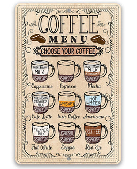 Coffee Menu Choose Your Coffee - Metal Sign