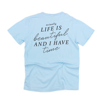 Flower Diamond (Pocket Front) w/ Actually Life is Beautiful and I Have Time (Back) - Comfort Colors Tee