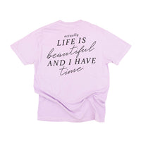 Flower Diamond (Pocket Front) w/ Actually Life is Beautiful and I Have Time (Back) - Comfort Colors Tee