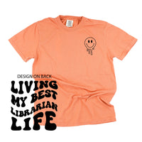Living My Best Librarian Life - Melty Smiley (pf & b) - Comfort Colors Tee