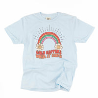 Only Happens When It Rains - Comfort Colors Tee