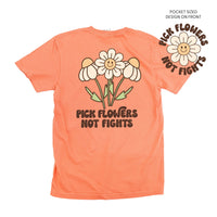 Pick Flowers Not Fights w/pocket on front - Comfort Colors Tee