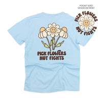 Pick Flowers Not Fights w/pocket on front - Comfort Colors Tee