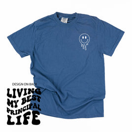 Living My Best Principal Life - Melty Smiley (pf & b) - Comfort Colors Tee