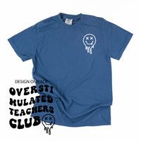 Overstimulated Teachers Club - Melty X Squiggle Smiley (pf & b) - Comfort Colors Tee