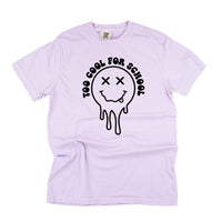 Too Cool For School - Comfort Colors Tee