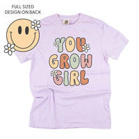 You Grow Girl on Front w/ Smiley and Flowers on Back - Comfort Colors Tee