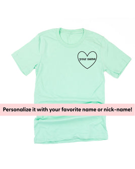 CUSTOM NAME (Heart Around) - PERSONALIZE IT! - Unisex Tee