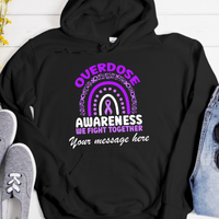Custom Recovery Hoodie | Inspiring Sobriety |  We Fight Together - Overdose Awareness