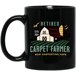 Custom Recovery Mug | Inspiring Sobriety |   Retired Carpet Farmer