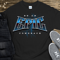 Custom Recovery T-Shirt | Inspiring Sobriety |  Be An Epic Comeback