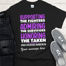 Custom Recovery T-Shirt | Inspiring Sobriety |  Supporting The Fighters Overdose Awareness