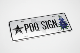 Custom Texas License Plate - PDQ SIGN
