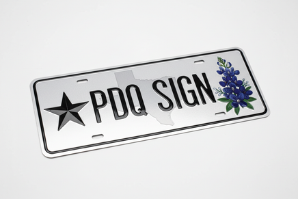 Custom Texas License Plate - PDQ SIGN