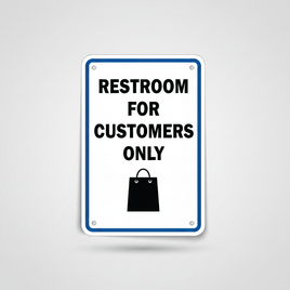 Customers Only Restroom Sign
