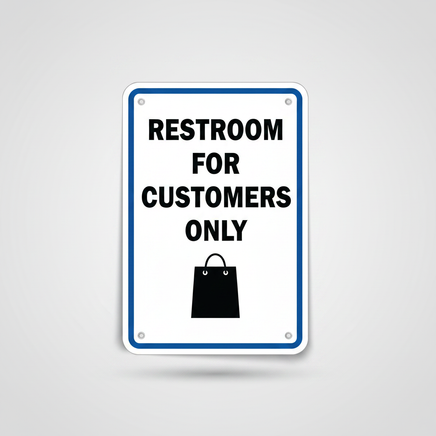 Customers Only Restroom Sign