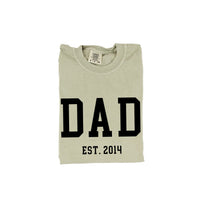Dad - Est. (Select Your Year) - Comfort Colors Tee
