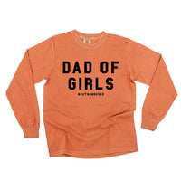 Dad of Girls #outnumbered - Long Sleeve Comfort Colors Tee