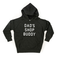 Dad's Shop Buddy - Child HOODIE