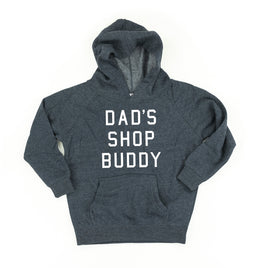 Dad's Shop Buddy - Child HOODIE