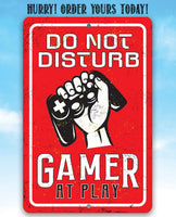 Danger Do Not Disturb Gamer- Metal Sign