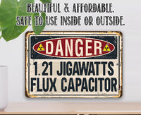 Danger Flux Capacitor - Metal Sign