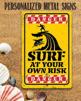 Danger Surf At Your Own Risk - Metal Sign