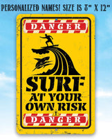 Danger Surf At Your Own Risk - Metal Sign