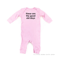 These Are The Good Old Days - Design on Front - Baby Sleeper