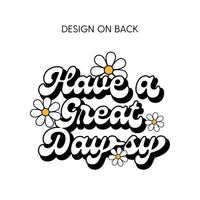 Pocket Daisy on Front w/ Have a Great Daysy on Back - Child Long Sleeve Tee