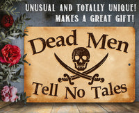 Dead Men Tell No Tales - Metal Sign
