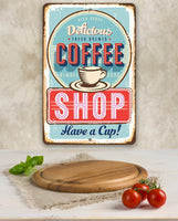 Delicious Fresh Brewed Coffee - Metal Sign
