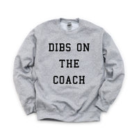 Dibs On The Coach - BASIC Fleece