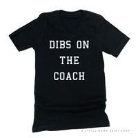 Dibs On The Coach - Unisex Tee
