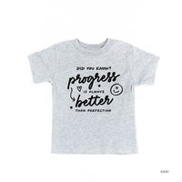 Did You Know? Progress is Always Better than Perfection - Tone On Tone - Child Tee