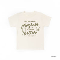 Did You Know? Progress is Always Better than Perfection - Tone On Tone - Child Tee