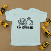Can You Dig It? - Child Tee