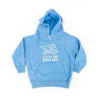 A LITTLE DIRT NEVER HURT - CONSTRUCTION - CHILD HOODIE